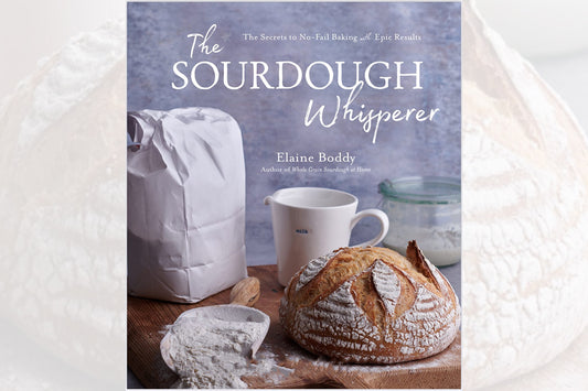 The Sourdough Whisperer: The Secrets to No-Fail Baking with Epic Results